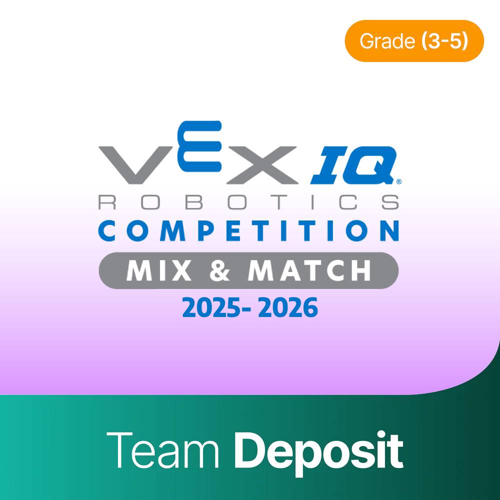VEX IQ Elementary Competition Team Deposit (Grades 3 - 5)