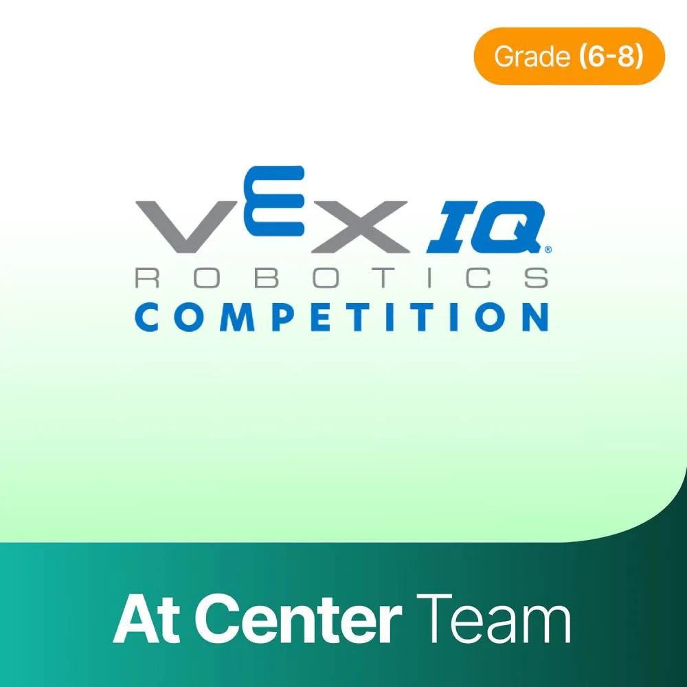 VEX IQ Middle Competition Robospark At-Center Team (Grades 6 - 8)
